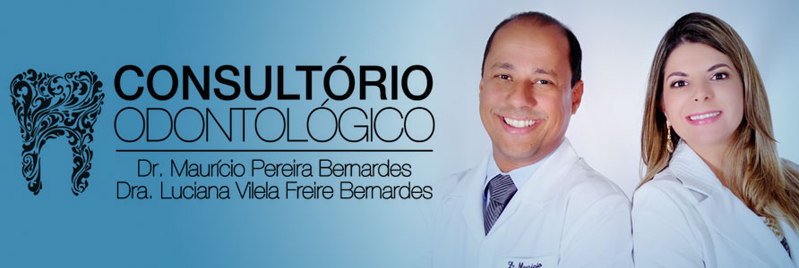 Consultório Odontológico Dr. Mauricio Bernardes e Dr. Luciana Vilela Freire Bernardes